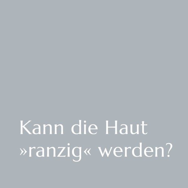 20240528_Kann_die_Haut_ranzig_werden_Bild-1